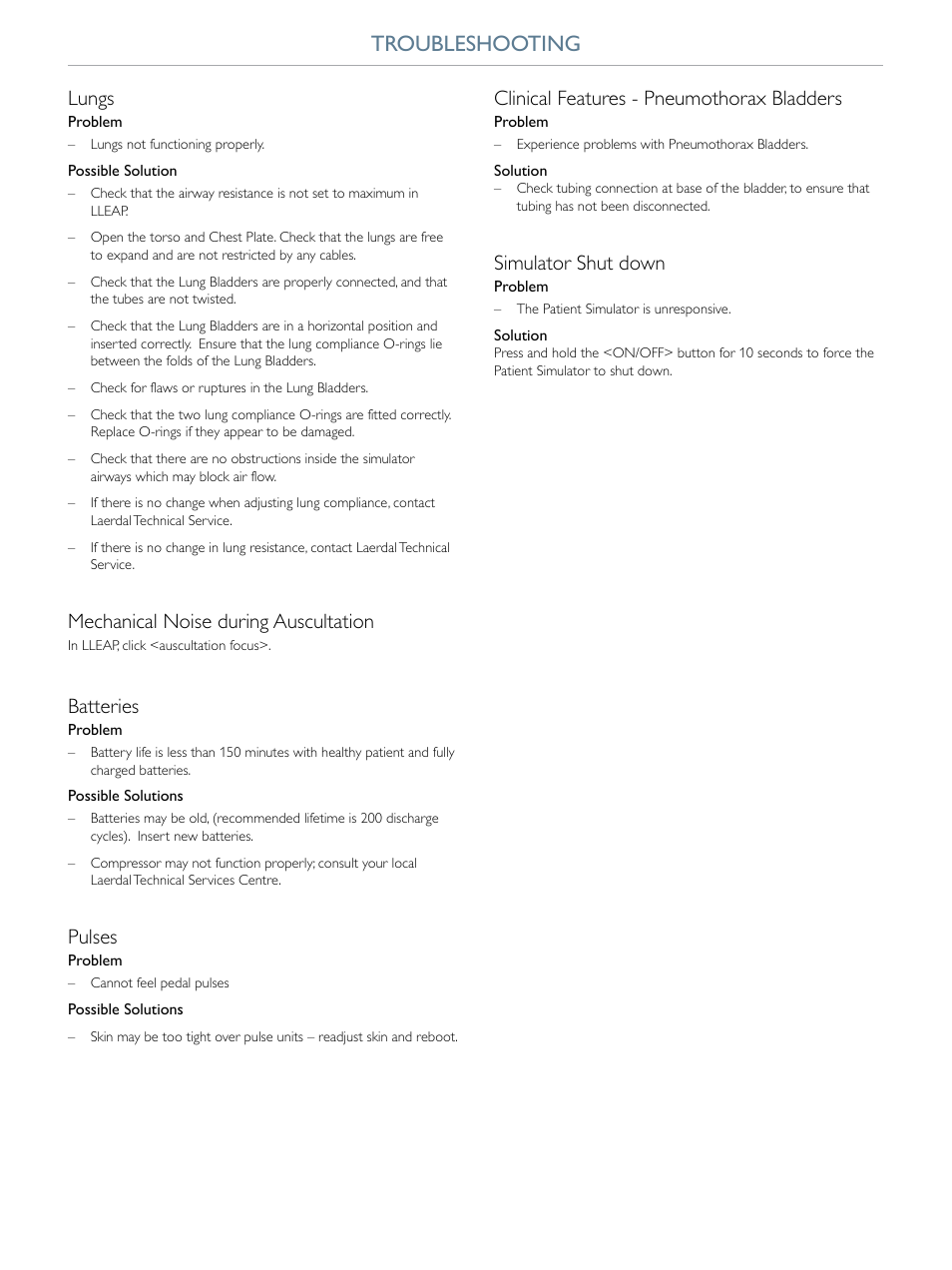 Troubleshooting, Lungs, Mechanical noise during auscultation | Batteries, Pulses, Clinical features - pneumothorax bladders, Simulator shut down | Laerdal SimMan 3G Trauma User Manual | Page 44 / 46