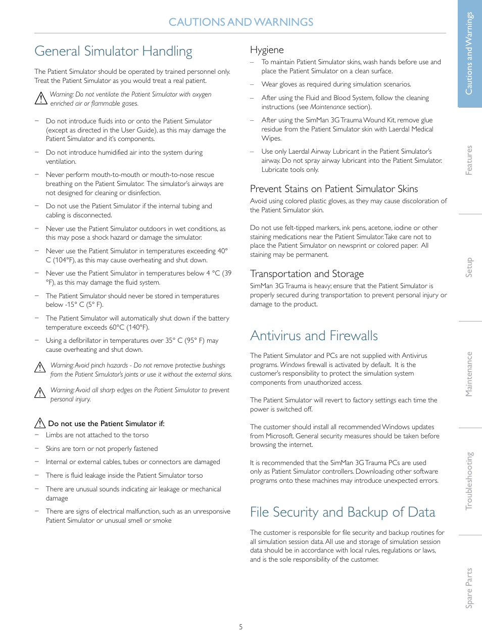 General simulator handling, Antivirus and firewalls, File security and backup of data | Cautions and warnings, Hygiene, Prevent stains on patient simulator skins, Transportation and storage | Laerdal SimMan 3G Trauma User Manual | Page 5 / 46