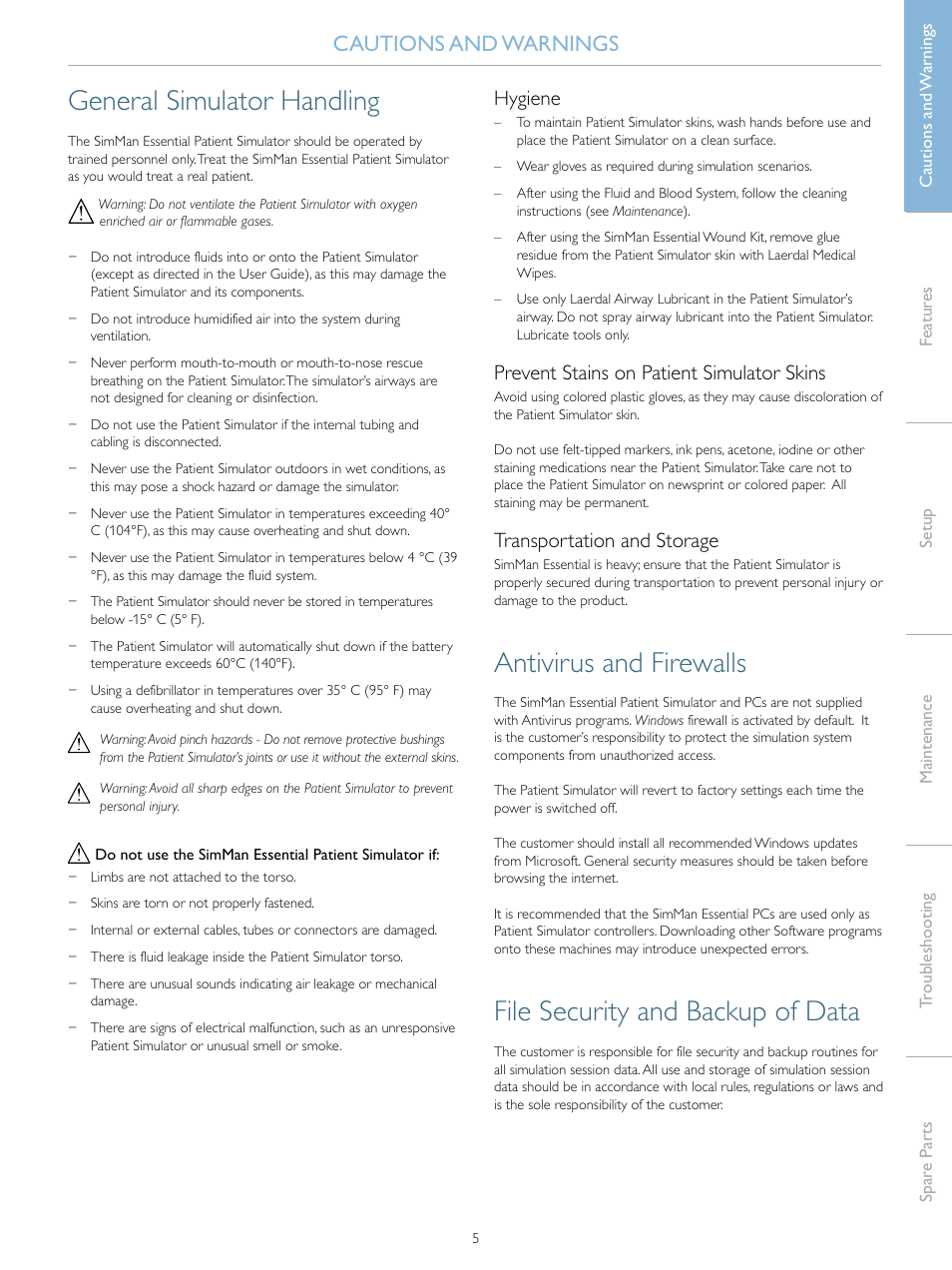 General simulator handling, Antivirus and firewalls, File security and backup of data | Cautions and warnings, Hygiene, Prevent stains on patient simulator skins, Transportation and storage | Laerdal SimMan Essential User Manual | Page 5 / 40