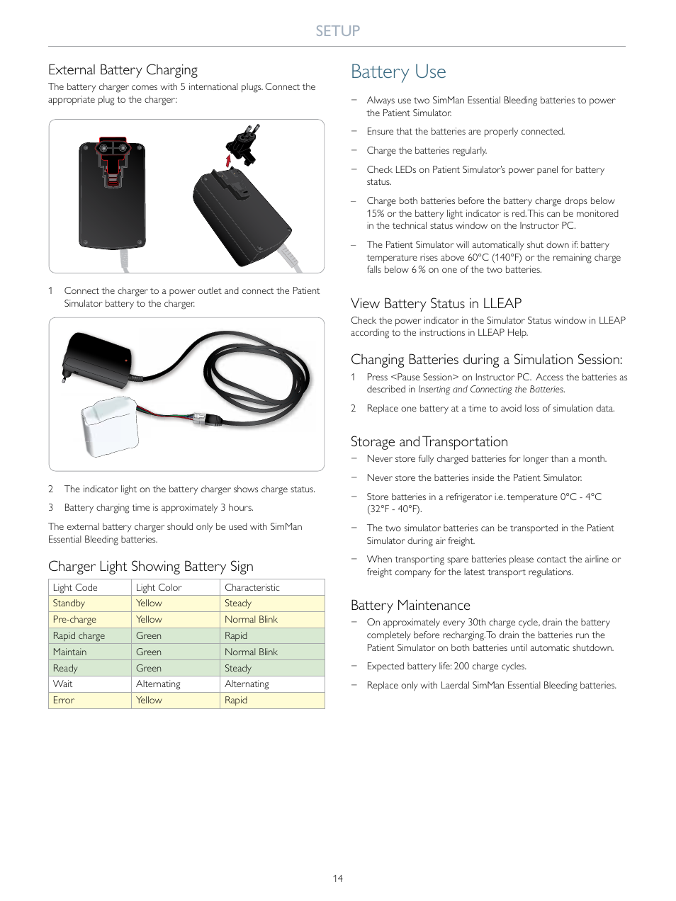 Battery use, Setup, External battery charging | Charger light showing battery sign, View battery status in lleap, Changing batteries during a simulation session, Storage and transportation, Battery maintenance | Laerdal SimMan Essential Bleeding User Manual | Page 14 / 46