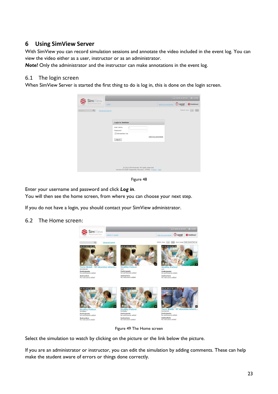 Using simview server, The login screen, The home screen | 6 using simview server | Laerdal SimView User Manual | Page 23 / 48