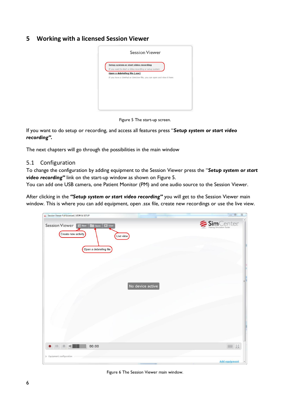 Working with a licensed session viewer, Configuration, 5 working with a licensed session viewer | Laerdal SimView User Manual | Page 6 / 21