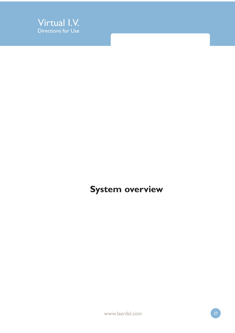 Virtual i.v, System overview | Laerdal Virtual IV User Manual | Page 37 / 103