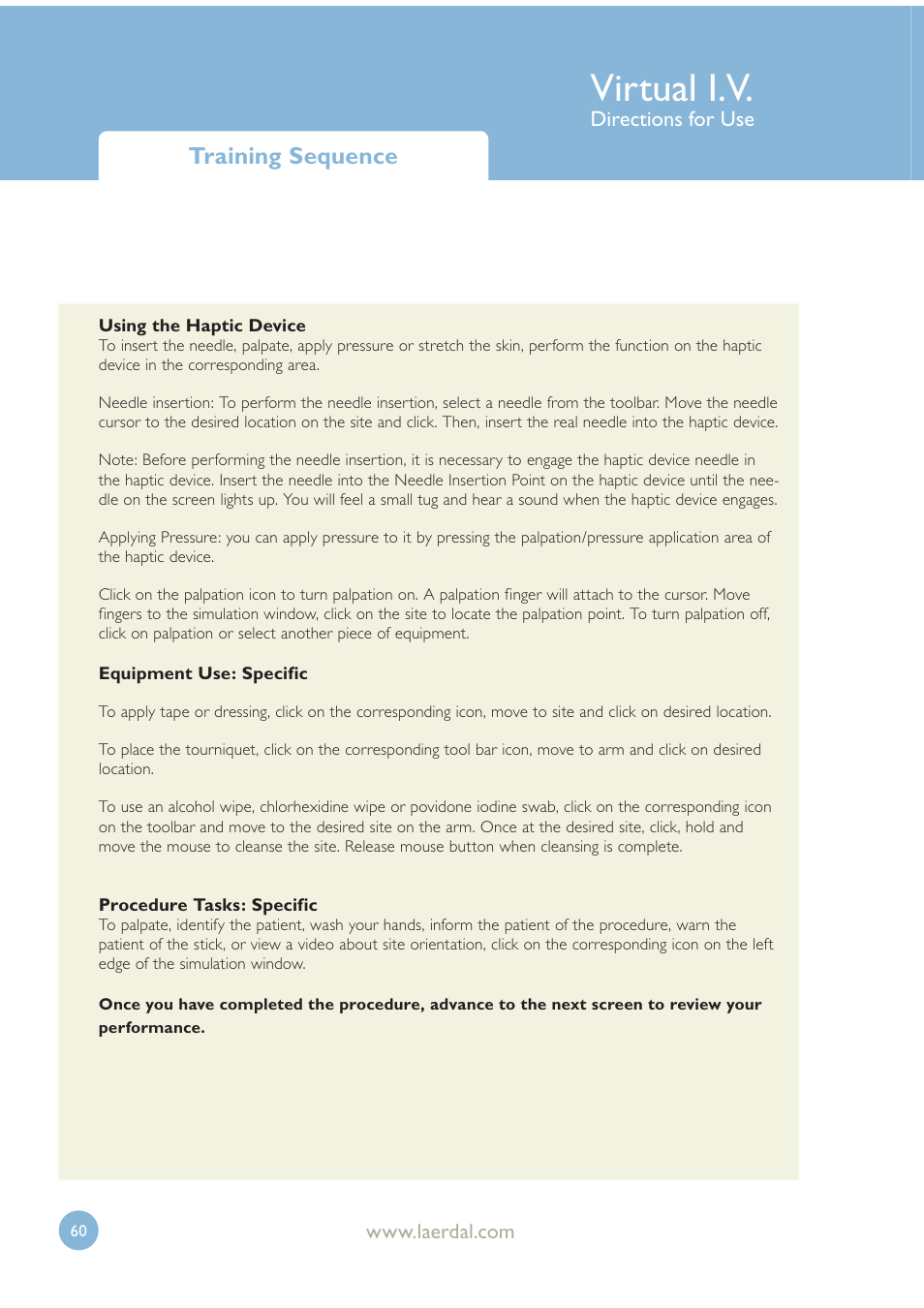 Virtual i.v, Training sequence | Laerdal Virtual IV User Manual | Page 60 / 103