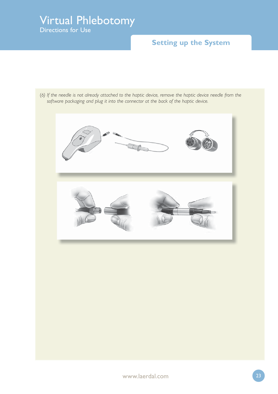 Virtual phlebotomy | Laerdal Virtual Phlebotomy User Manual | Page 23 / 100