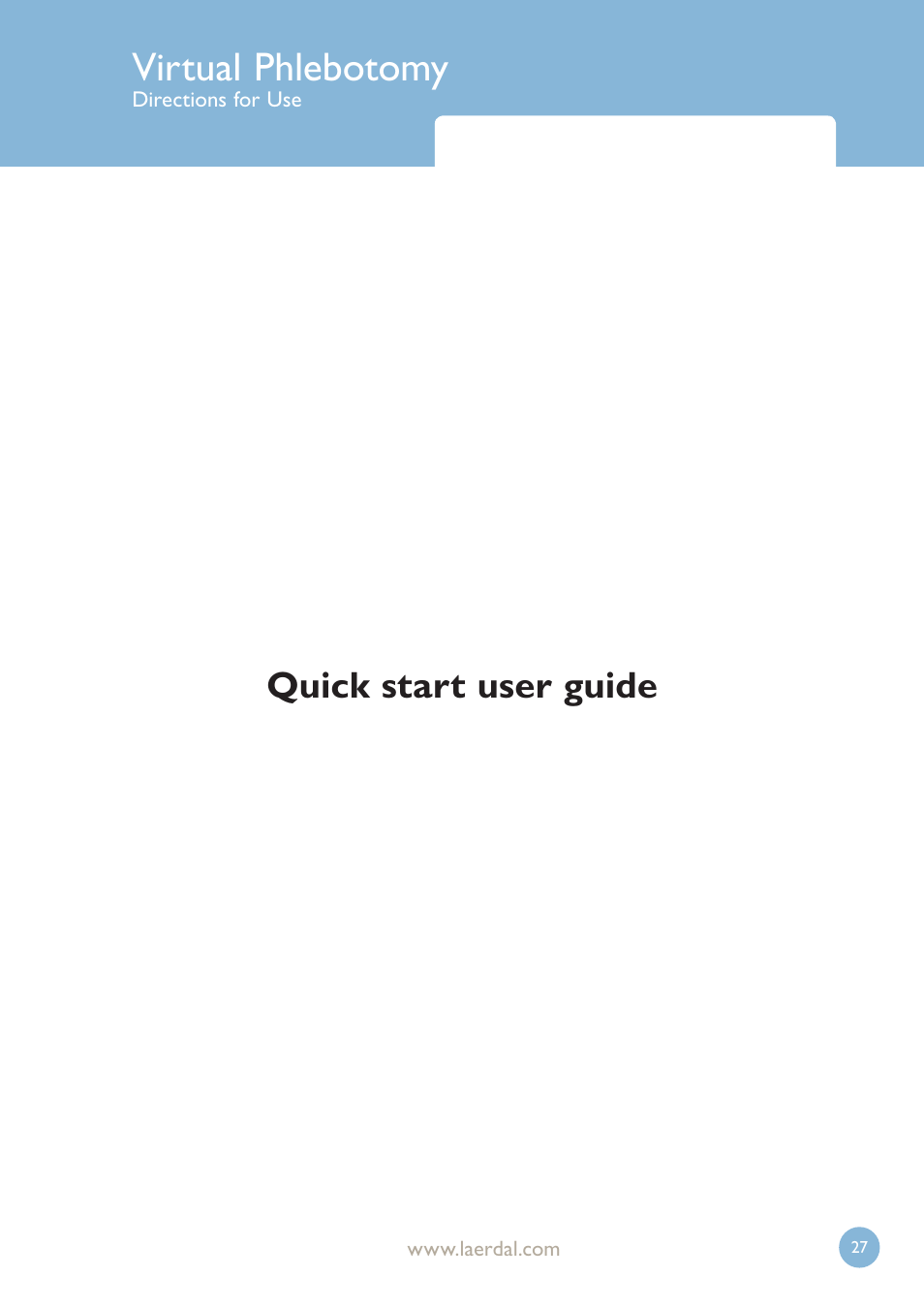Virtual phlebotomy, Quick start user guide | Laerdal Virtual Phlebotomy User Manual | Page 27 / 100