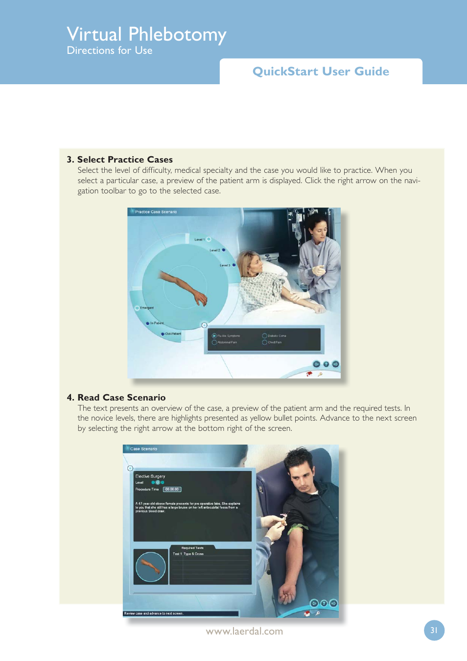 Virtual phlebotomy | Laerdal Virtual Phlebotomy User Manual | Page 31 / 100