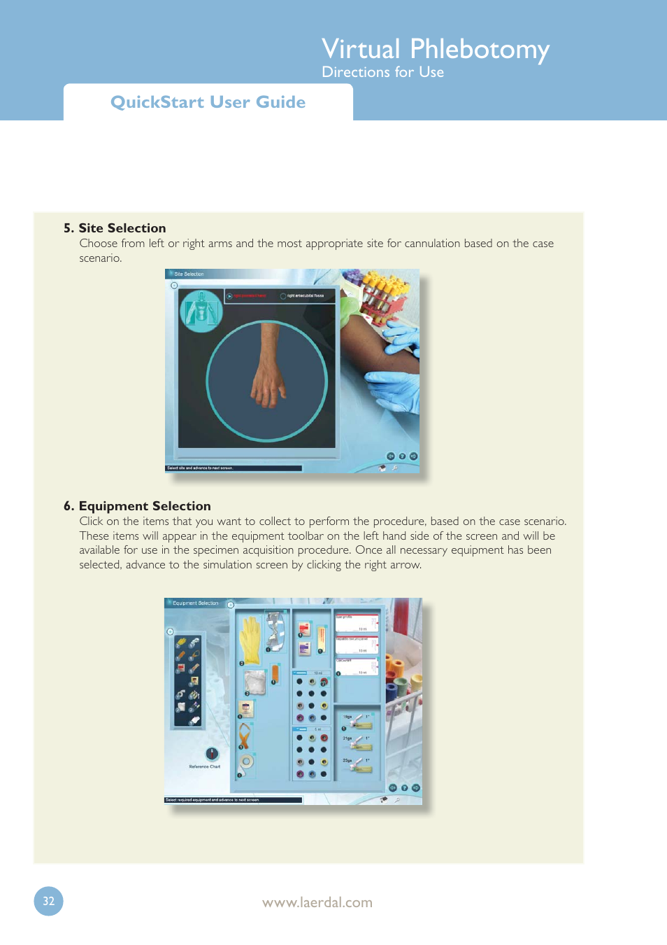 Virtual phlebotomy | Laerdal Virtual Phlebotomy User Manual | Page 32 / 100