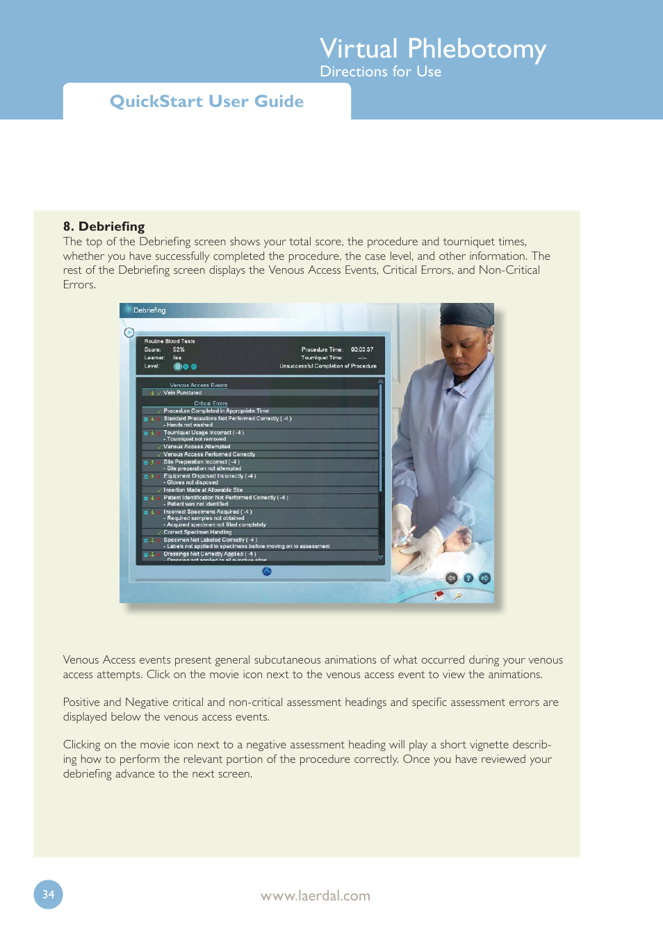 Virtual phlebotomy | Laerdal Virtual Phlebotomy User Manual | Page 34 / 100