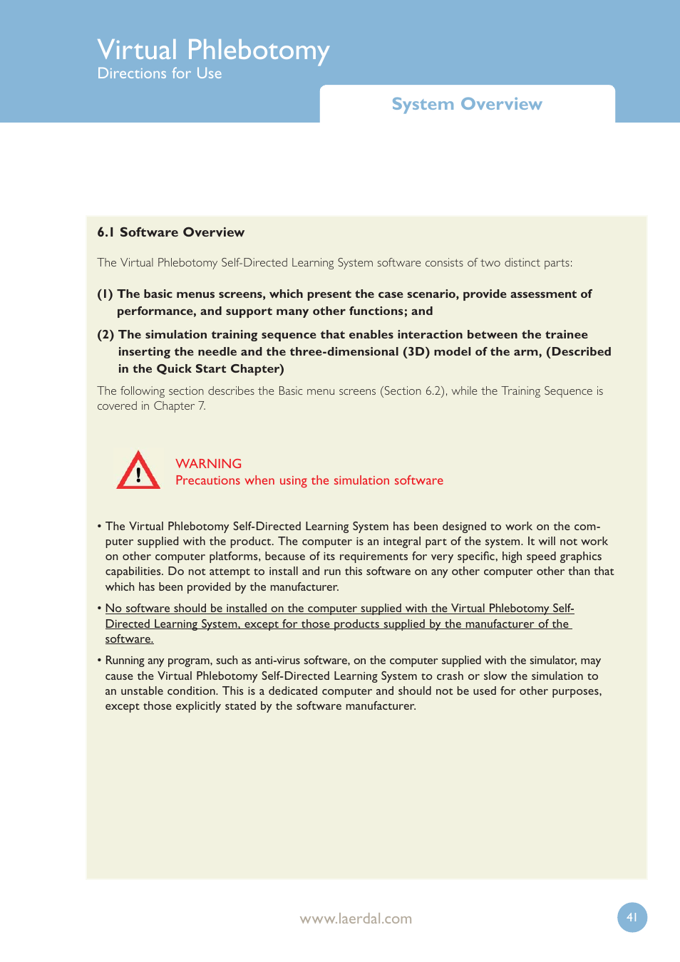 Virtual phlebotomy, Using the hapic device, System overview | Laerdal Virtual Phlebotomy User Manual | Page 41 / 100