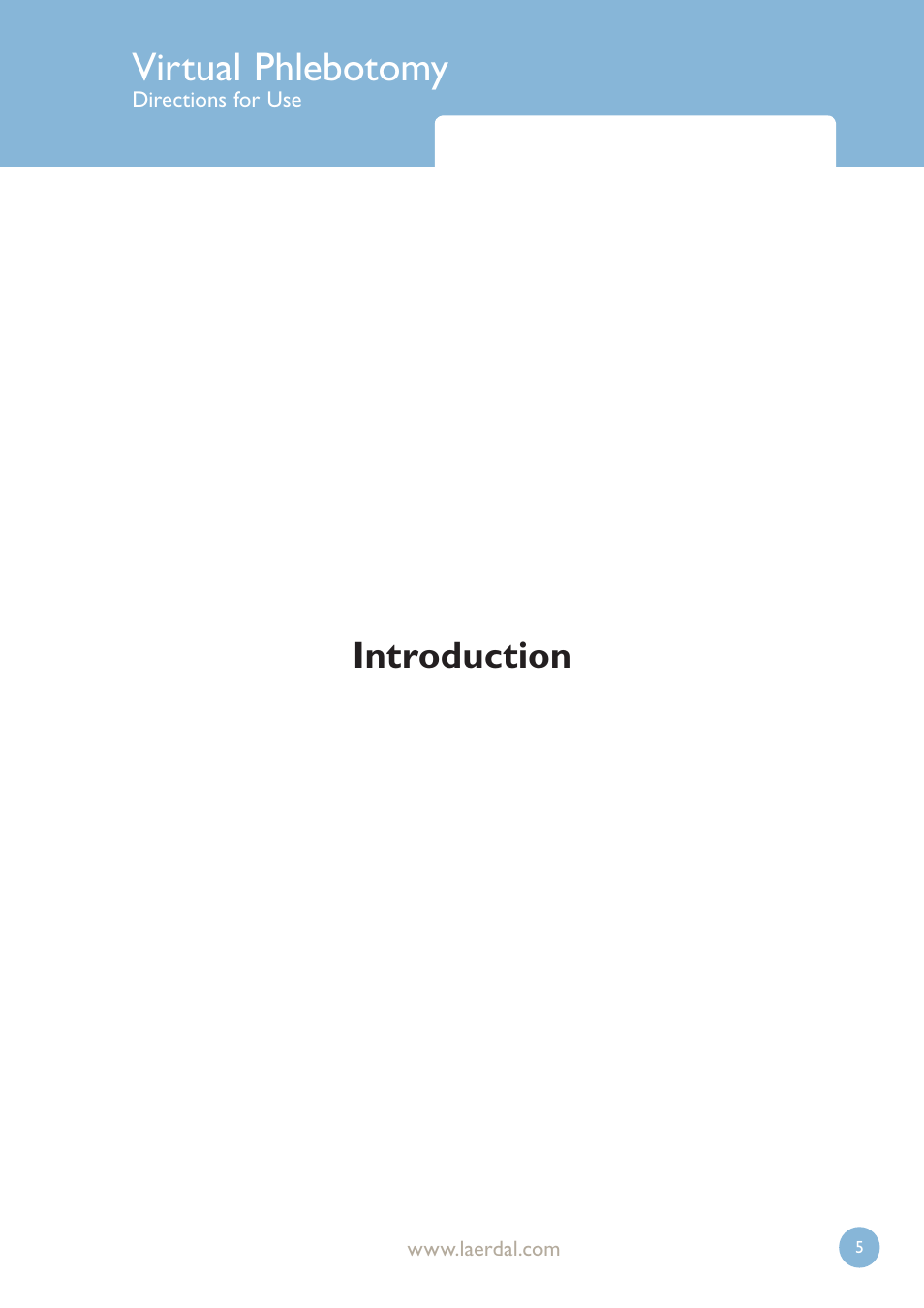 Virtual phlebotomy, Introduction | Laerdal Virtual Phlebotomy User Manual | Page 5 / 100