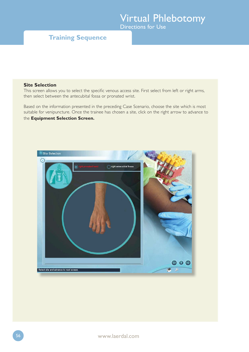Virtual phlebotomy | Laerdal Virtual Phlebotomy User Manual | Page 56 / 100