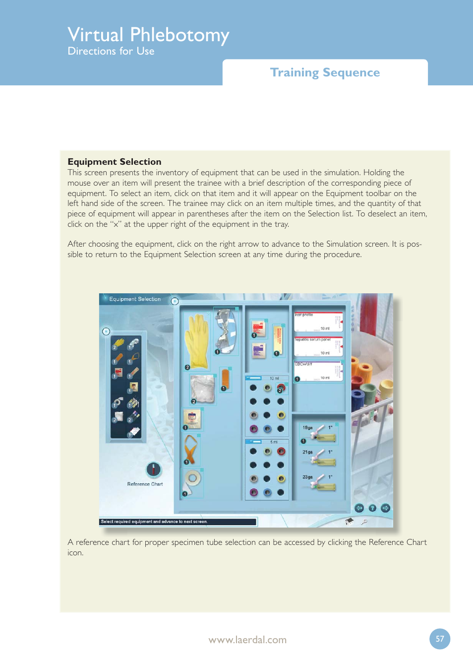 Virtual phlebotomy | Laerdal Virtual Phlebotomy User Manual | Page 57 / 100