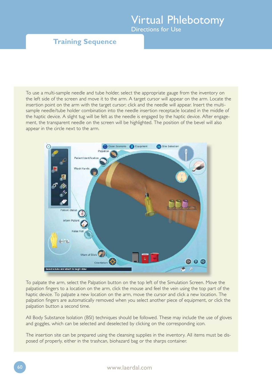 Virtual phlebotomy | Laerdal Virtual Phlebotomy User Manual | Page 60 / 100