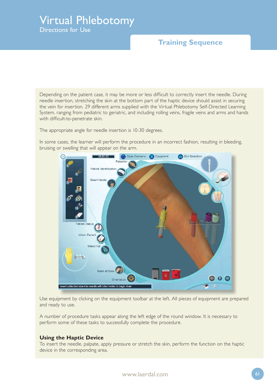 Virtual phlebotomy, Training sequence | Laerdal Virtual Phlebotomy User Manual | Page 61 / 100