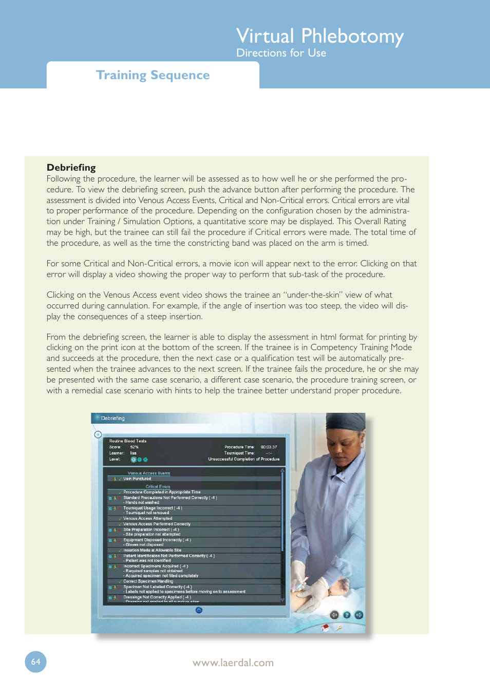 Virtual phlebotomy, Training sequence | Laerdal Virtual Phlebotomy User Manual | Page 64 / 100