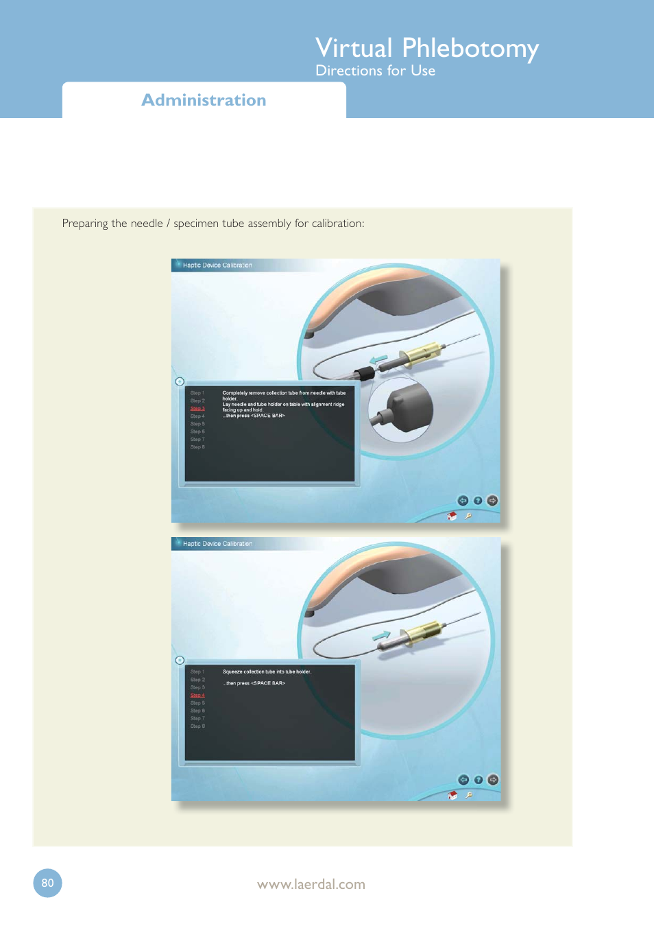 Virtual phlebotomy | Laerdal Virtual Phlebotomy User Manual | Page 80 / 100