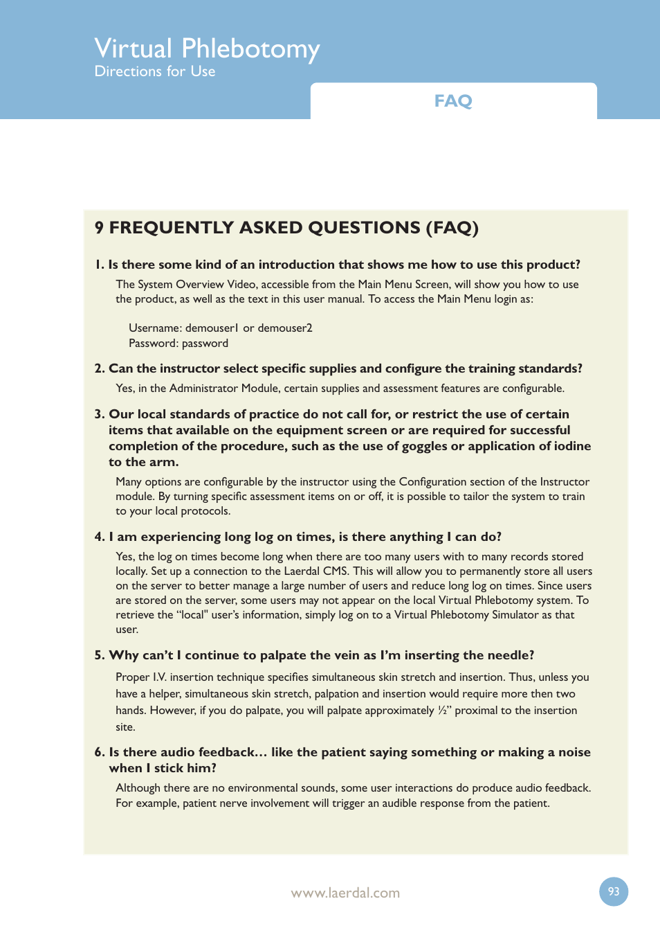 Virtual phlebotomy, 9 frequently asked questions (faq) | Laerdal Virtual Phlebotomy User Manual | Page 93 / 100