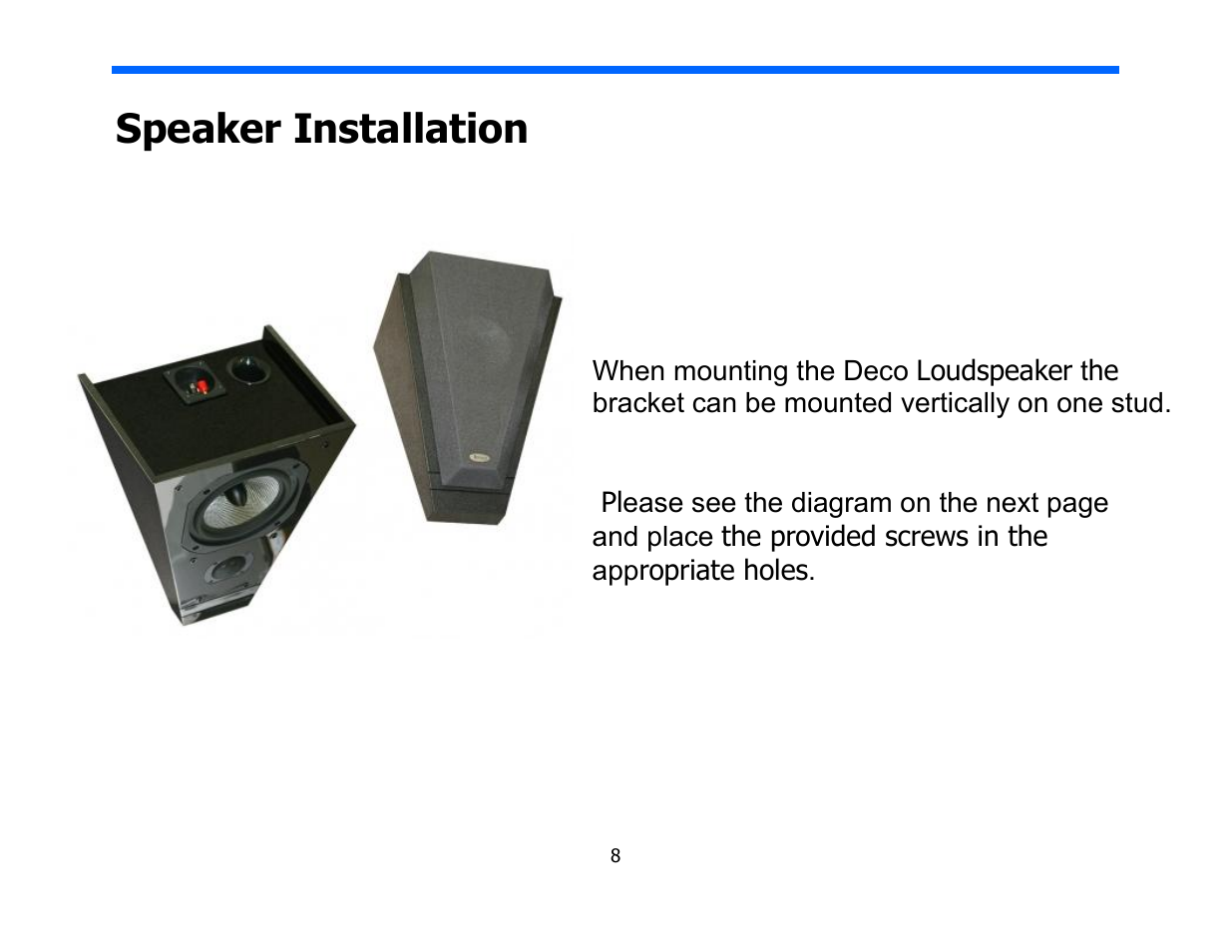 Speaker installation | Legacy Audio Deco User Manual | Page 8 / 19