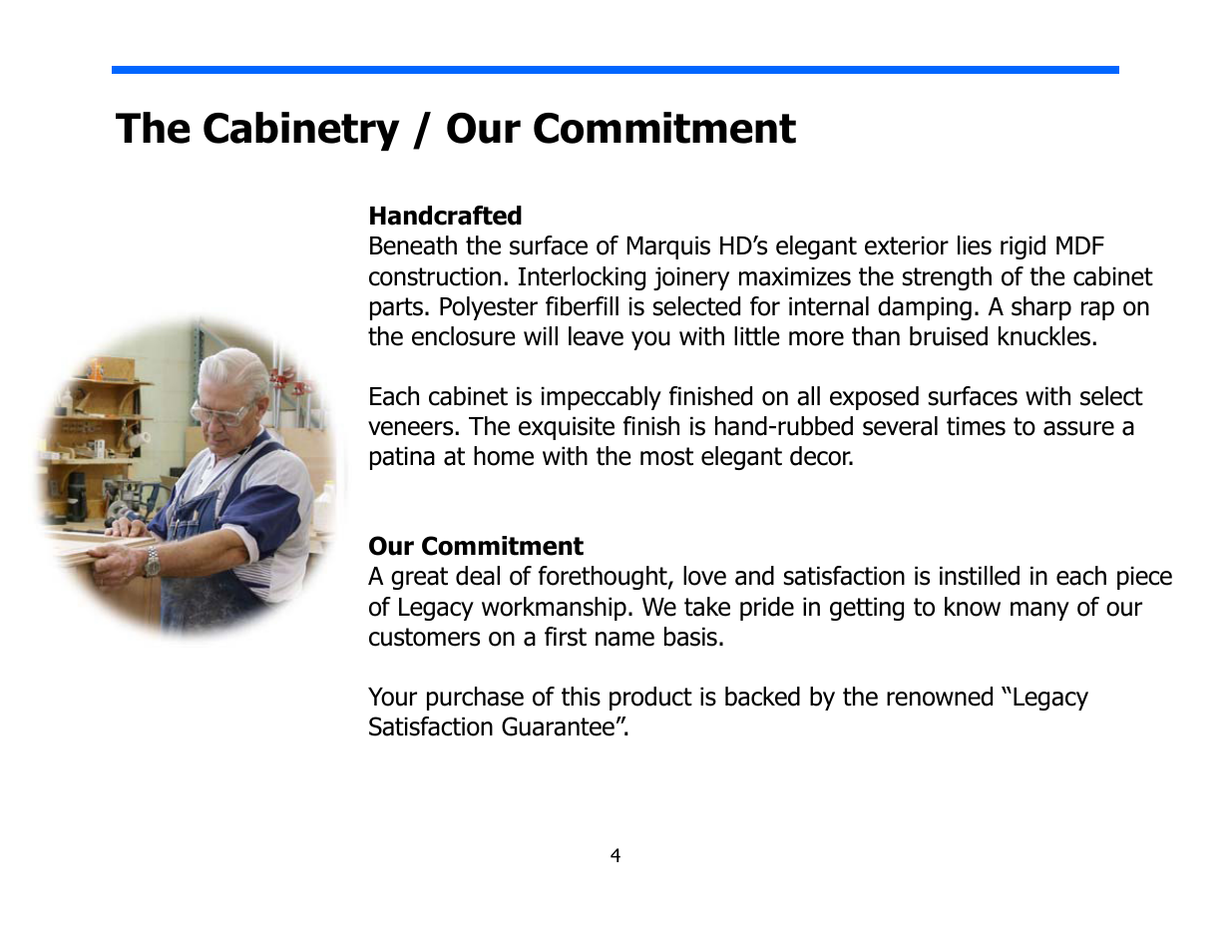 The cabinetry / our commitment | Legacy Audio Marquis HD User Manual | Page 4 / 17