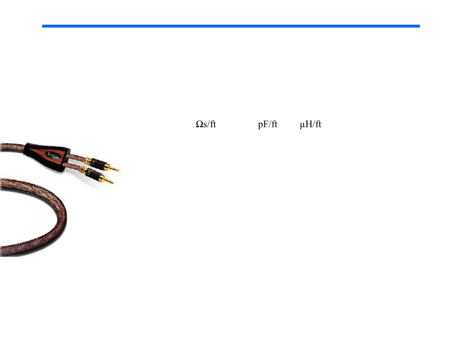 Hooking up cables, Cable ωs/ft pf/ft µh/ft | Legacy Audio Metro User Manual | Page 9 / 19