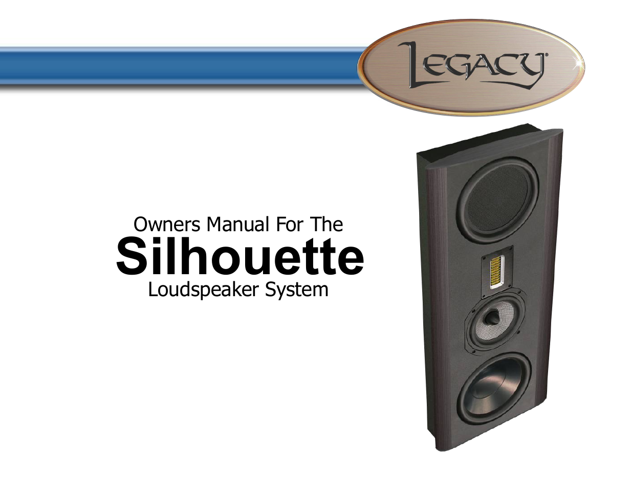 Legacy Audio Silhouette User Manual | 19 pages
