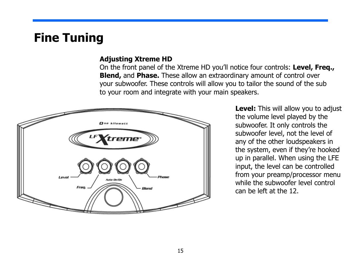 Fine tuning | Legacy Audio Xtreme XD User Manual | Page 15 / 22