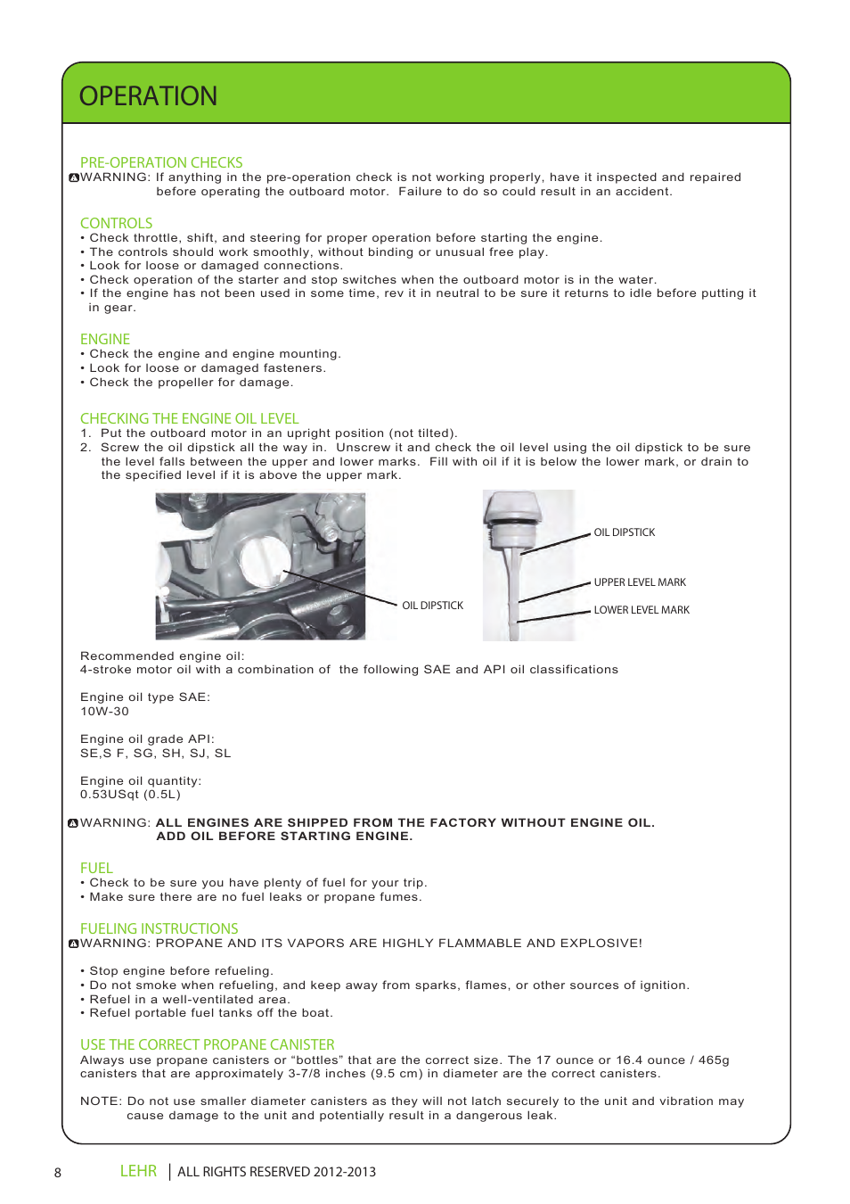 Ob 112 operators manual draft 2 10x, Operation, Lehr | Pre-operation checks, Controls, Engine, Checking the engine oil level, Fuel, Fueling instructions, Use the correct propane canister | LEHR 5.0 HP 4-STROKE User Manual | Page 10 / 30