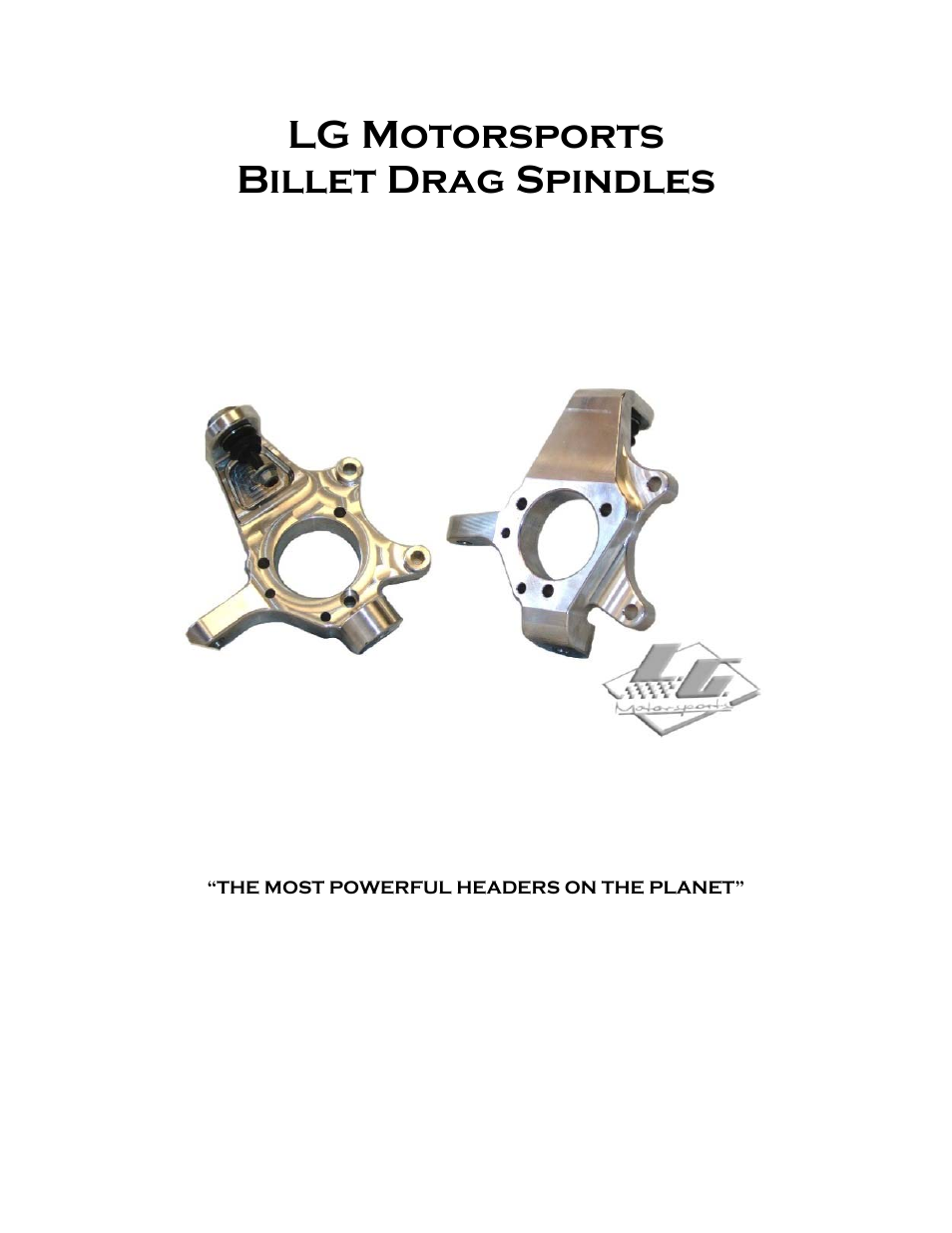 LG Motorsports LG Drag Spindles User Manual | 6 pages