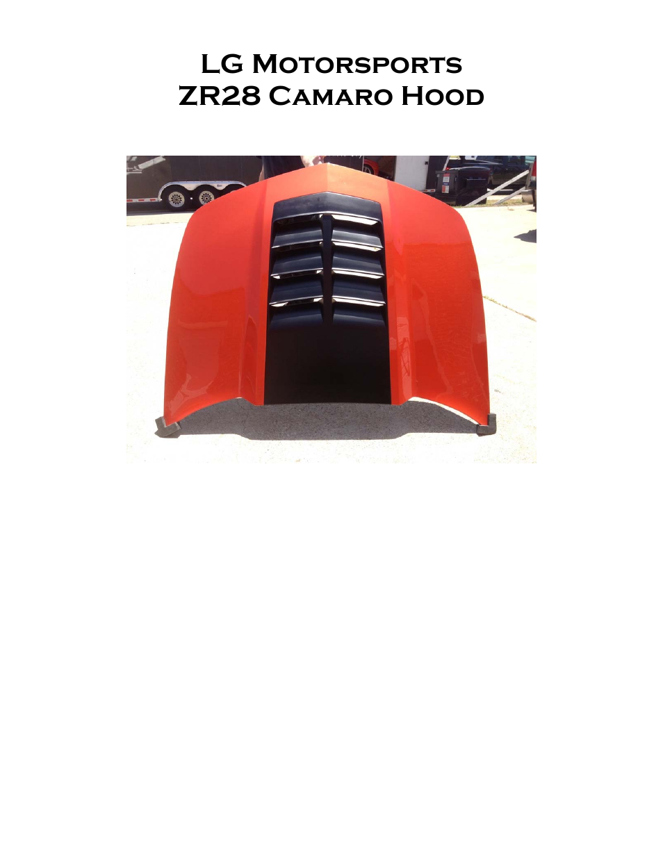 LG Motorsports ZR28 Hood User Manual | 2 pages