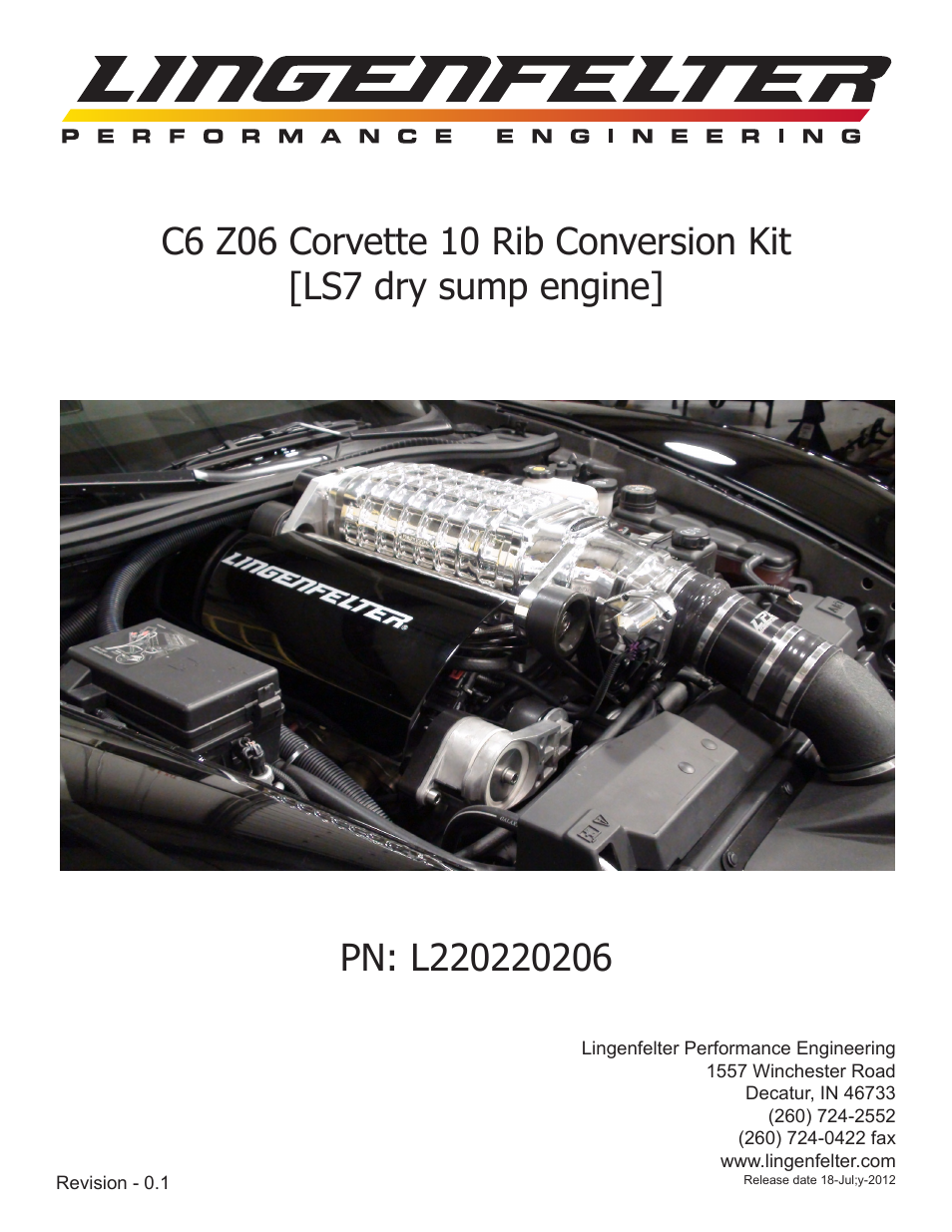 Lingenfelter L220220206 Lingenfelter C6 Z06 Corvette 10 Rib Supercharger Drive Kit v0.1 User Manual | 8 pages