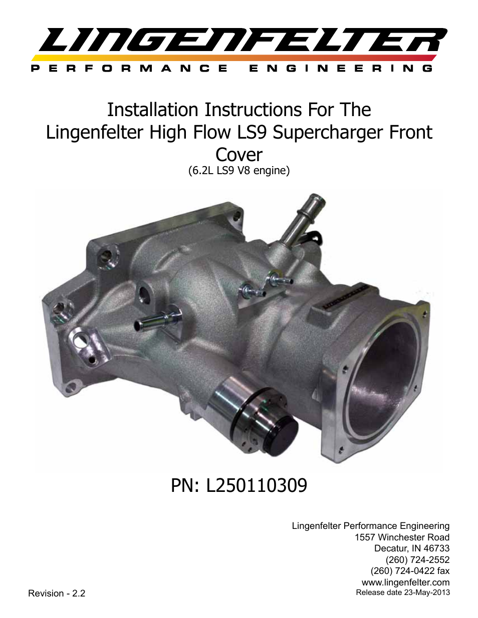 Lingenfelter L250110309 Lingenfelter C6 ZR1 Corvette Supercharger Front Cover 2009-13 v2.2 User Manual | 39 pages