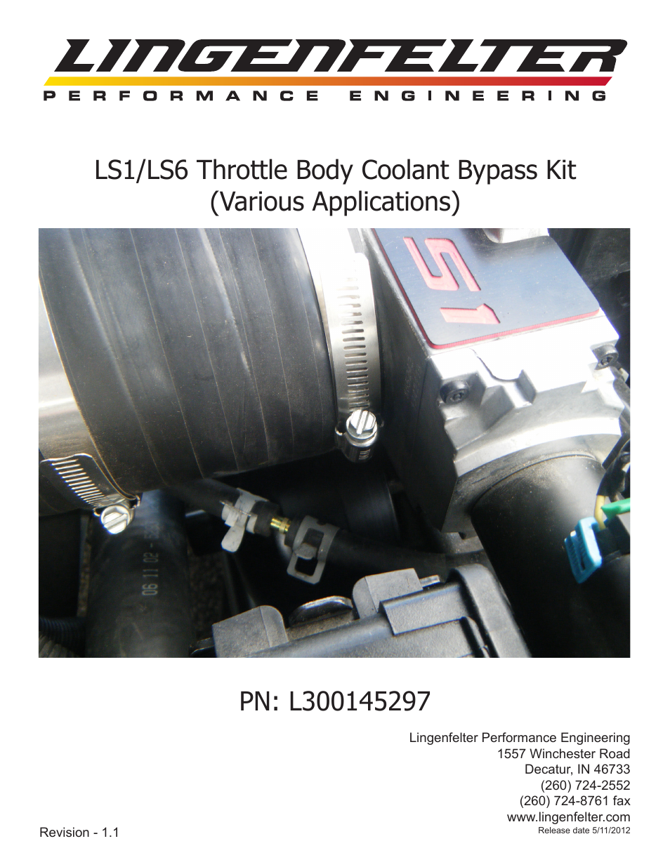 Lingenfelter L300145297 Lingenfelter LS1 LS6 Throttle Body Coolant Bypass Kit v1.1 User Manual | 4 pages
