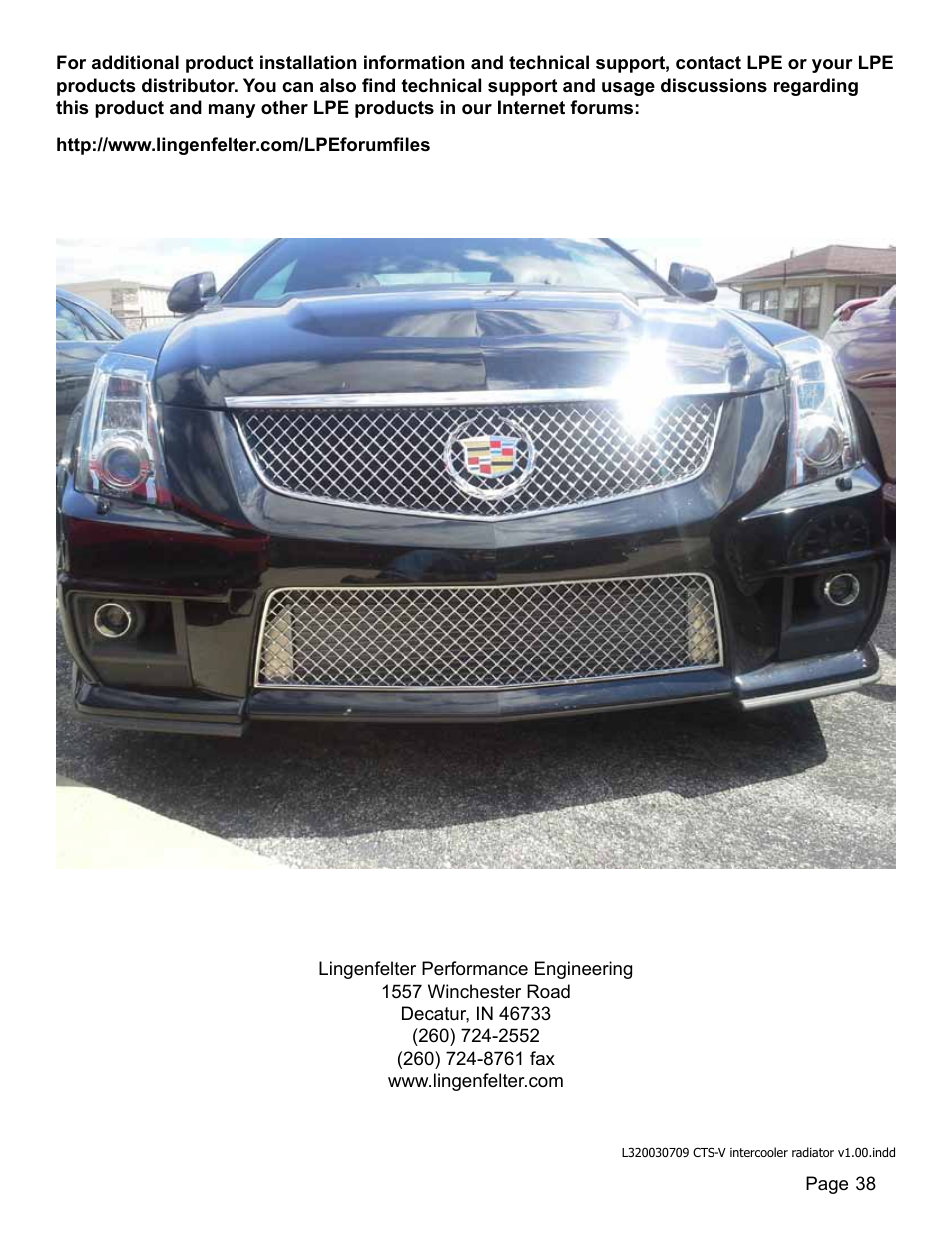 Lingenfelter L320030709 Lingenfelter CTS-V Intercooler Radiator Kit 2009-13 v1.1 User Manual | Page 39 / 39