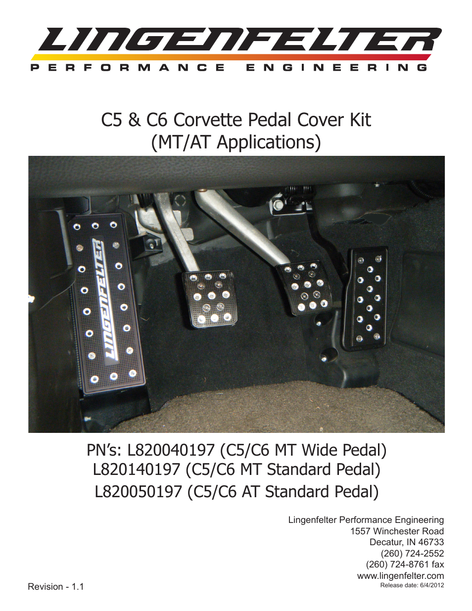 Lingenfelter L820xxxxxx Lingenfelter C5 C6 Corvette Billet Pedal v1.1 User Manual | 5 pages