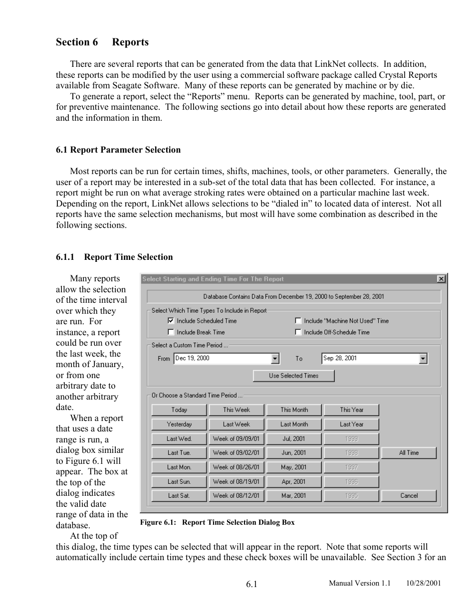 Reports, Report parameter selection, Report time selection | Section 6 reports, Figure 6.1, Report time selection dialog box | LINK Systems LinkNet II User Manual | Page 69 / 99