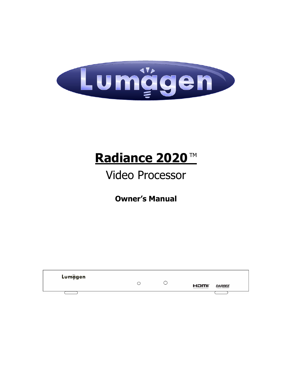 Lumagen Radiance 2020 User Manual | 40 pages