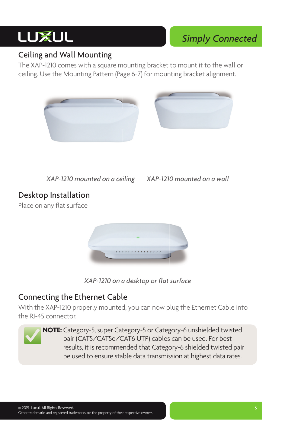 Simply connected, Ceiling and wall mounting, Desktop installation | Connecting the ethernet cable | Luxul XAP-1210 User Manual | Page 5 / 12