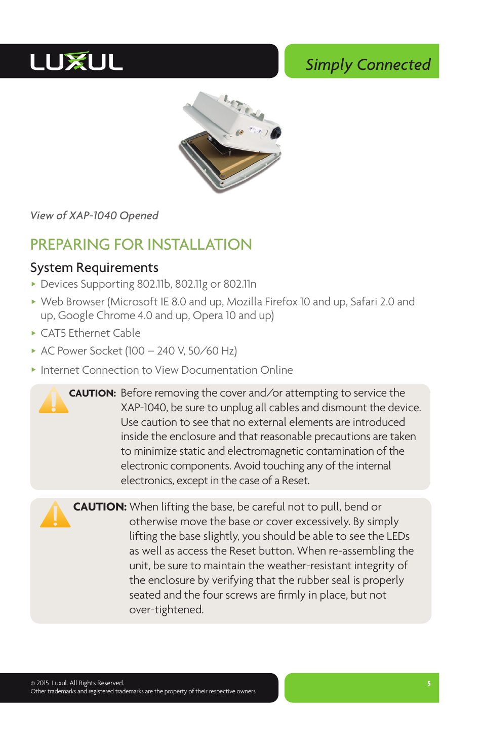 Simply connected, Preparing for installation, System requirements | View of xap-1040 opened, Cat5 ethernet cable, Internet connection to view documentation online | Luxul XAP-1040 User Manual | Page 5 / 16
