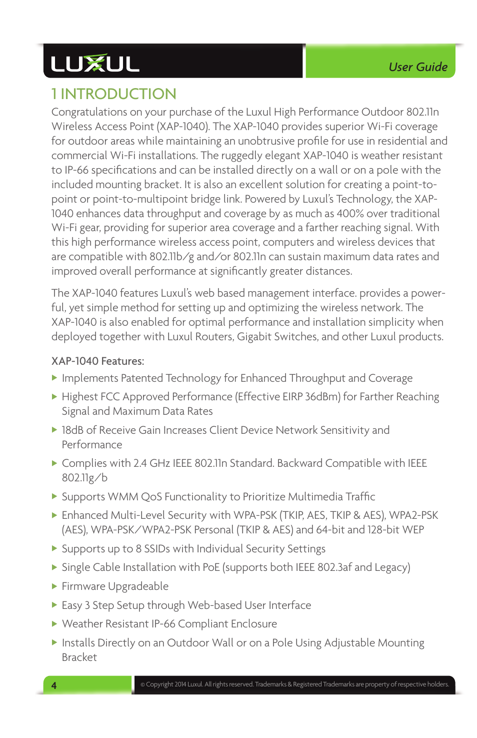 1 introduction, User guide, Firmware upgradeable | Easy 3 step setup through web-based user interface, Weather resistant ip-66 compliant enclosure | Luxul XAP-1040 User Manual | Page 4 / 32