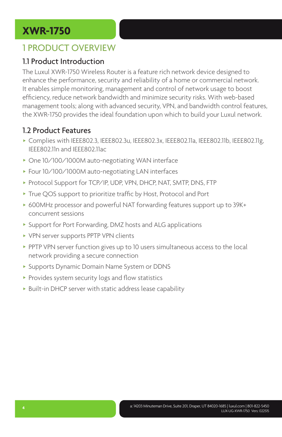 Xwr-1750, 1 product overview, 1 product introduction | 2 product features, Vpn server supports pptp vpn clients, Supports dynamic domain name system or ddns, Provides system security logs and fl ow statistics | Luxul XWR-1750 User Manual | Page 4 / 52