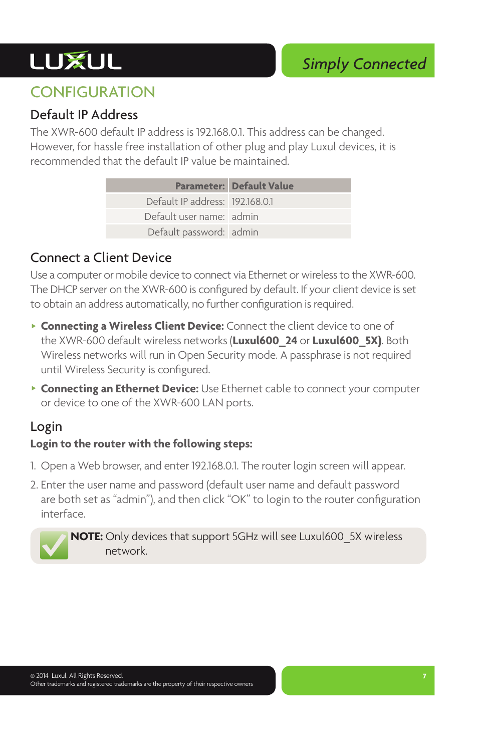 Simply connected, Configuration, Default ip address | Connect a client device, Login | Luxul XWR-600 User Manual | Page 7 / 12