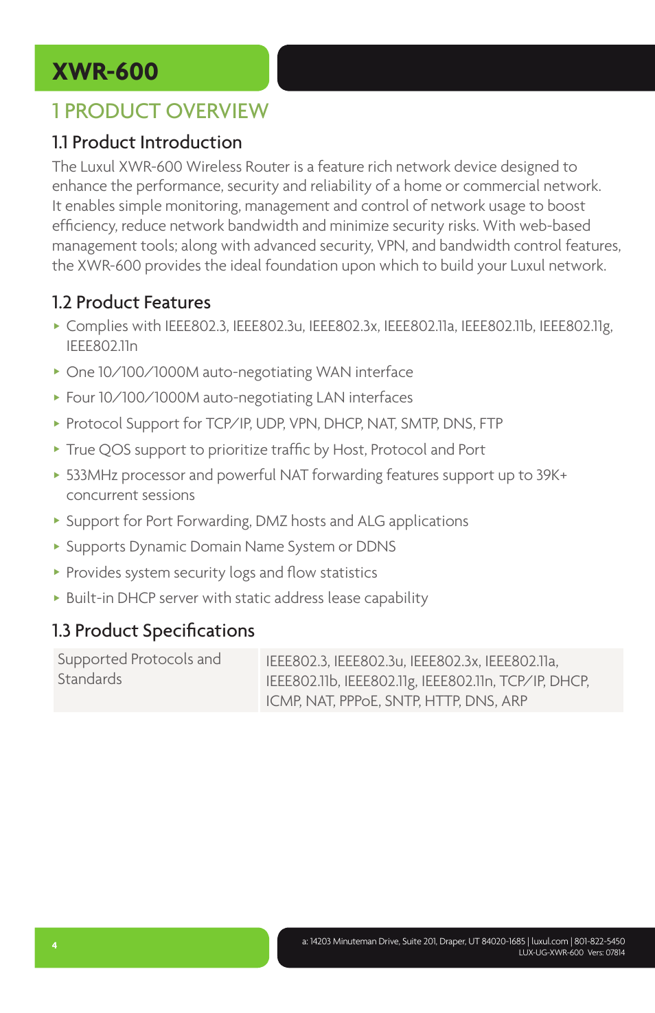 Xwr-600, 1 product overview, 1 product introduction | 2 product features, 3 product specifi cations, Supports dynamic domain name system or ddns, Provides system security logs and ﬂ ow statistics | Luxul XWR-600 User Manual | Page 4 / 48