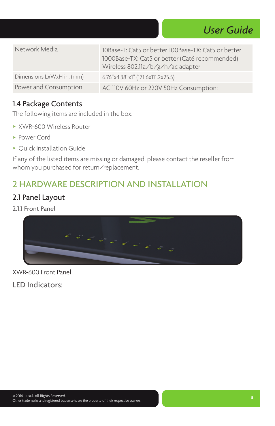 User guide, 2 hardware description and installation, 4 package contents | 1 panel layout, Led indicators | Luxul XWR-600 User Manual | Page 5 / 48