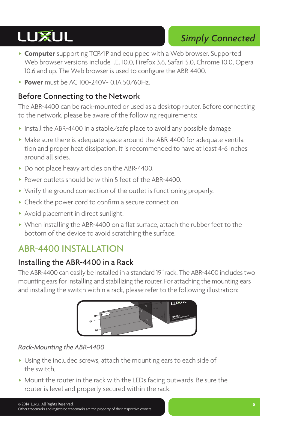 Simply connected, Abr-4400 installation, Before connecting to the network | Installing the abr-4400 in a rack, Do not place heavy articles on the abr-4400, Avoid placement in direct sunlight | Luxul ABR-4400 User Manual | Page 5 / 8