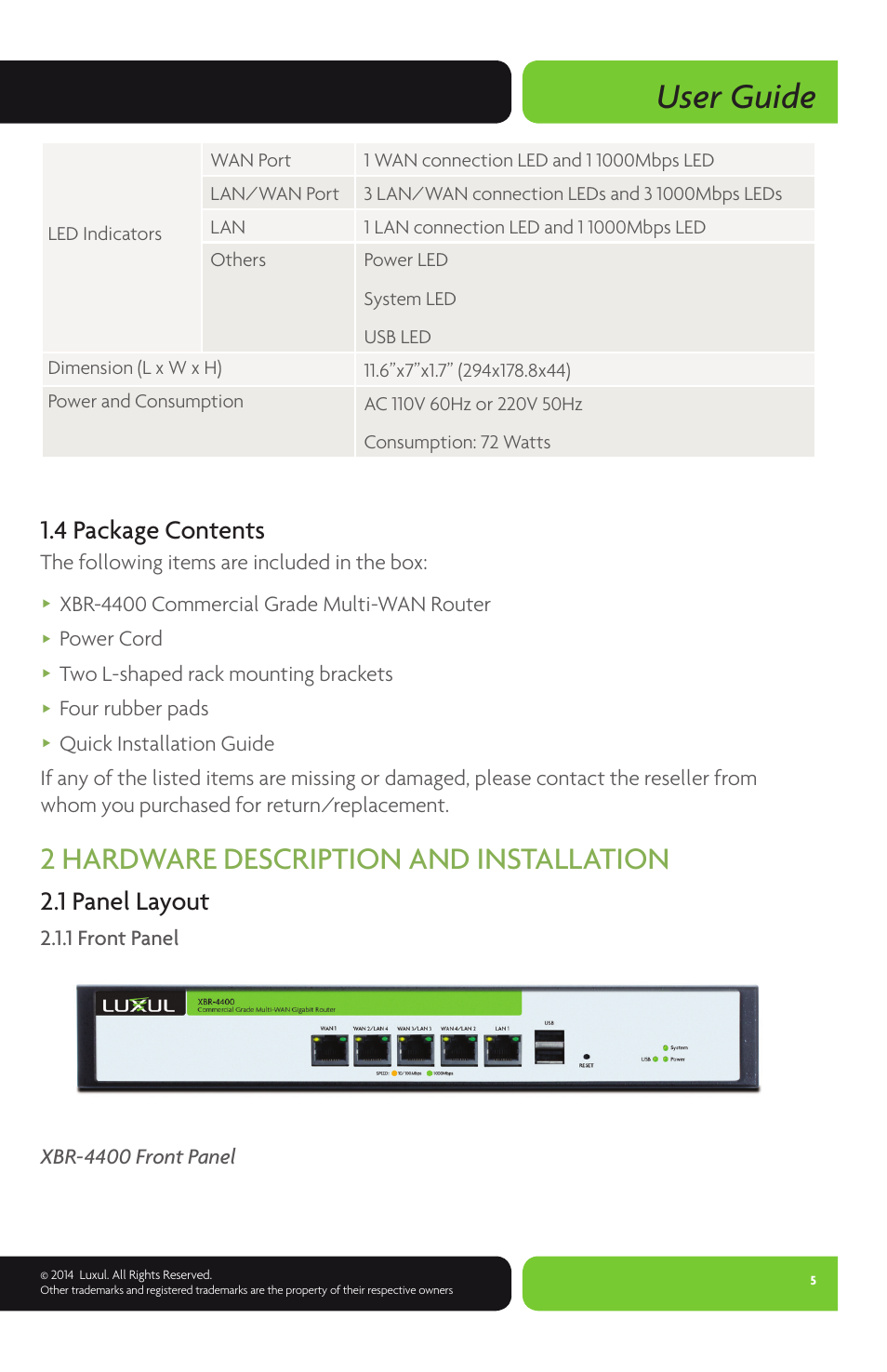 User guide, 2 hardware description and installation, 4 package contents | 1 panel layout, The following items are included in the box, Xbr-4400 commercial grade multi-wan router, Power cord, Two l-shaped rack mounting brackets, Four rubber pads | Luxul XBR-4400 User Manual | Page 5 / 44