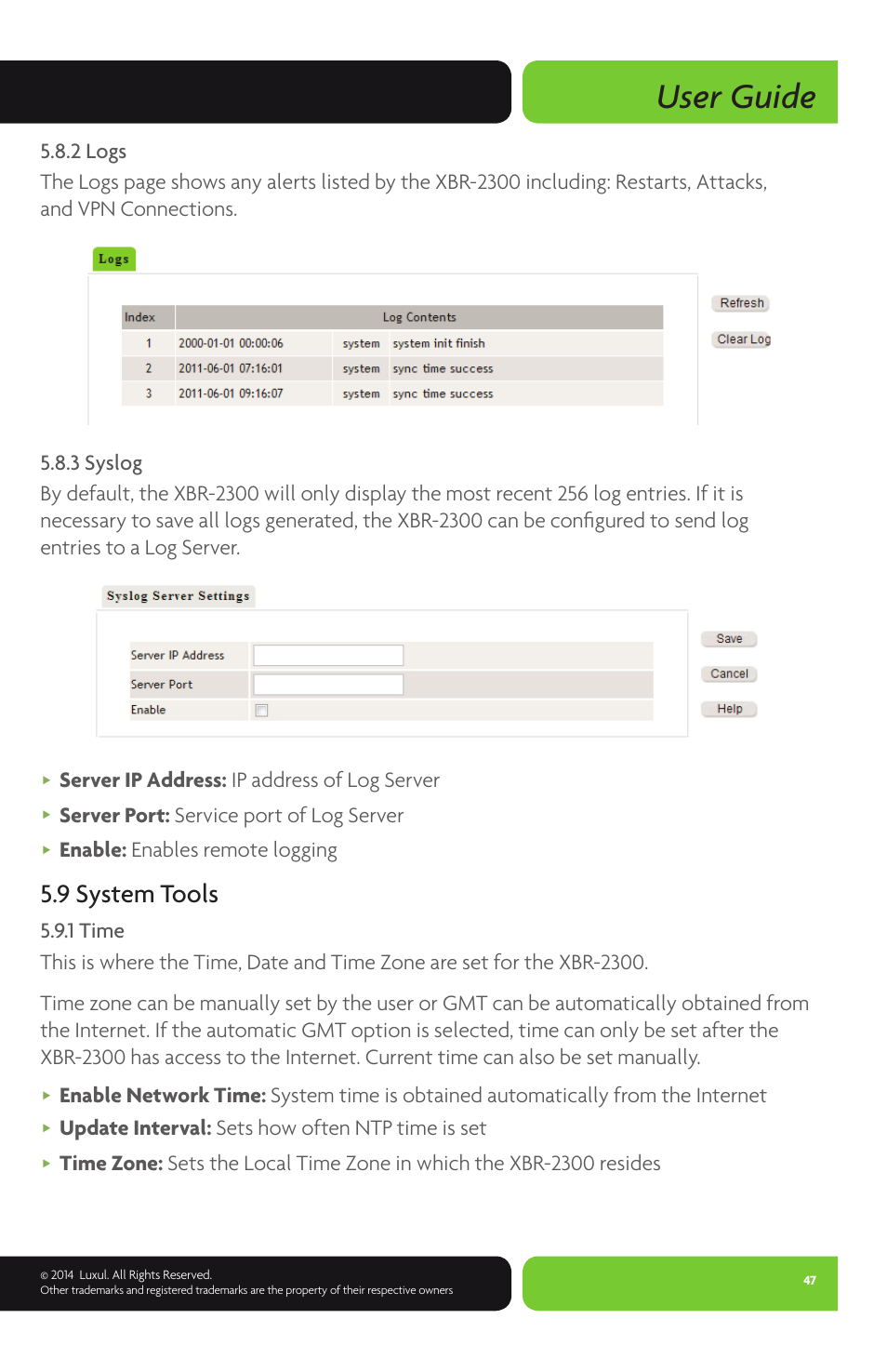 User guide, 9 system tools, Server ip address: ip address of log server | Server port: service port of log server, Enable: enables remote logging, Update interval: sets how often ntp time is set | Luxul XBR-2300 User Manual | Page 47 / 52