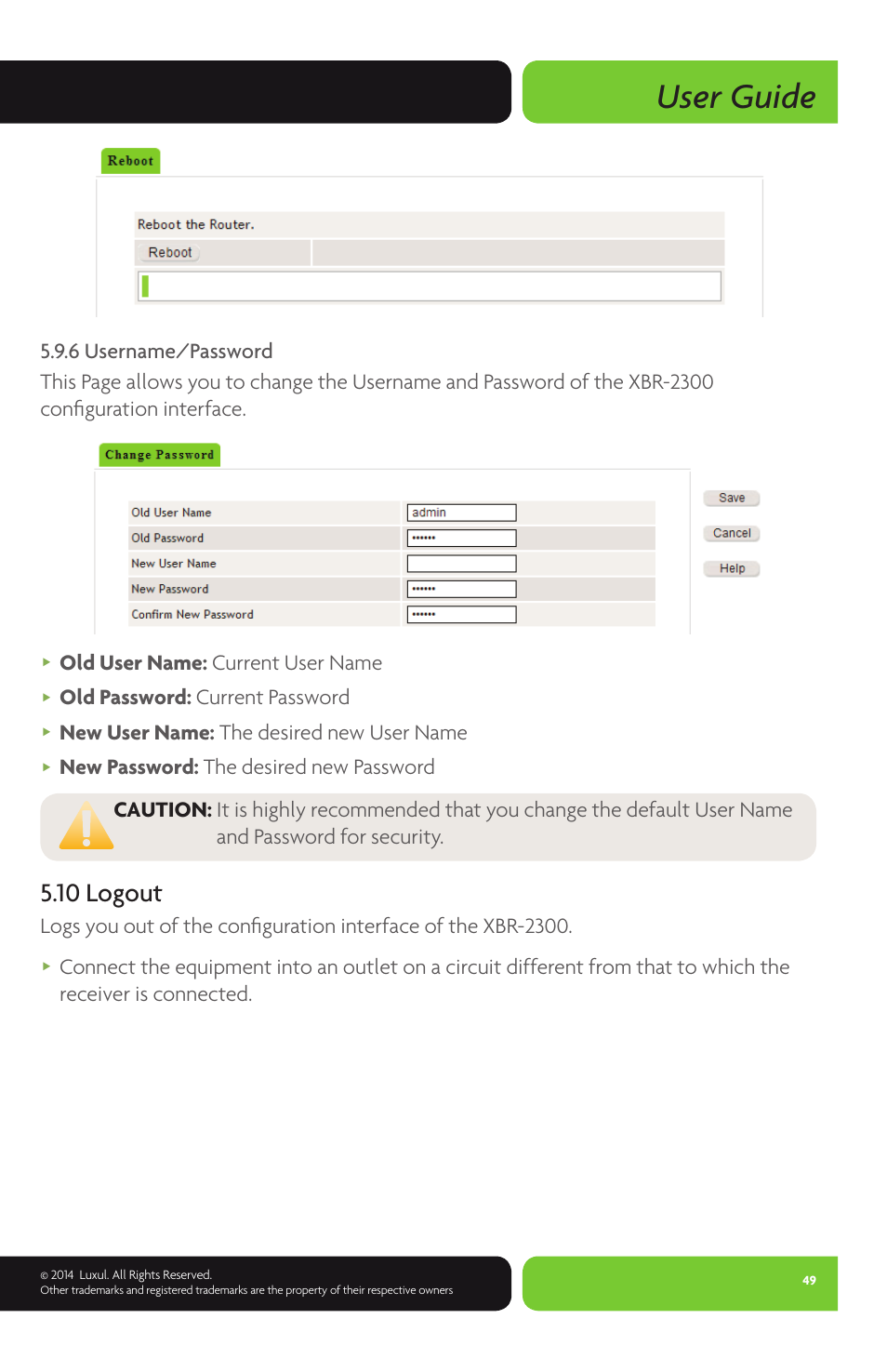 User guide, 10 logout, Old user name: current user name | Old password: current password, New user name: the desired new user name | Luxul XBR-2300 User Manual | Page 49 / 52