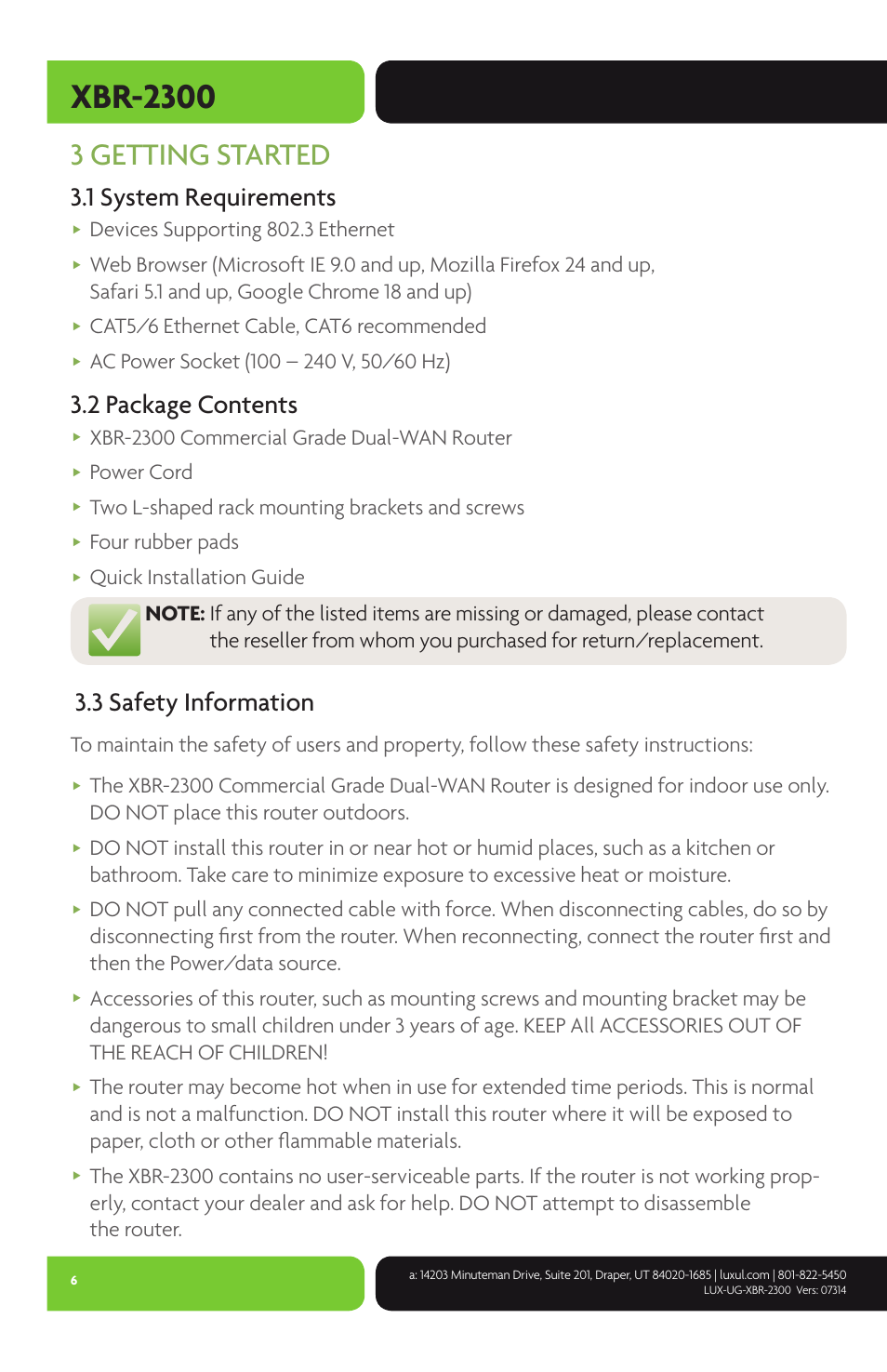 Xbr-2300, 3 getting started, 1 system requirements | 2 package contents, 3 safety information, Devices supporting 802.3 ethernet, Cat5/6 ethernet cable, cat6 recommended, Xbr-2300 commercial grade dual-wan router, Power cord, Two l-shaped rack mounting brackets and screws | Luxul XBR-2300 User Manual | Page 6 / 52