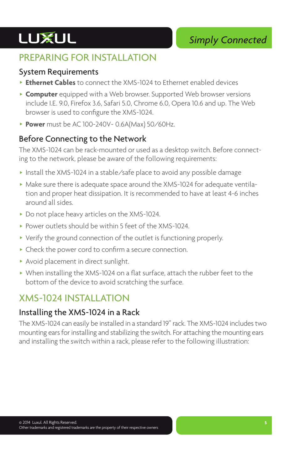 Simply connected, Preparing for installation, Xms-1024 installation | System requirements, Before connecting to the network, Installing the xms-1024 in a rack, Do not place heavy articles on the xms-1024, Avoid placement in direct sunlight | Luxul XMS-1024 User Manual | Page 5 / 8